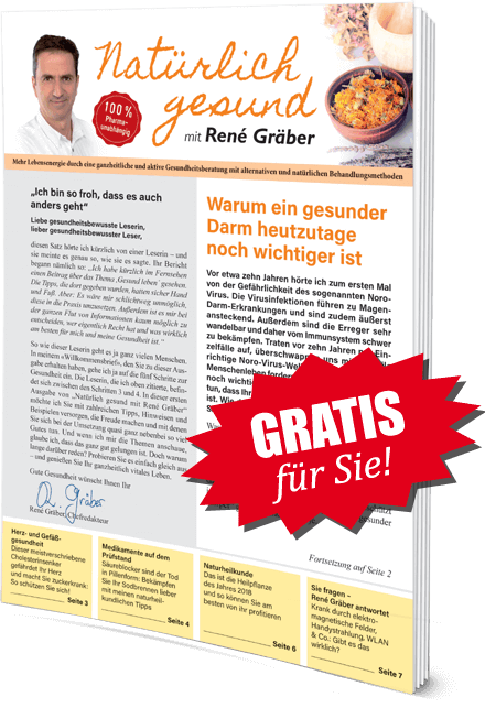 Gratis für Sie! Ausgabe „Natürlich gesund mit René Gräber“
